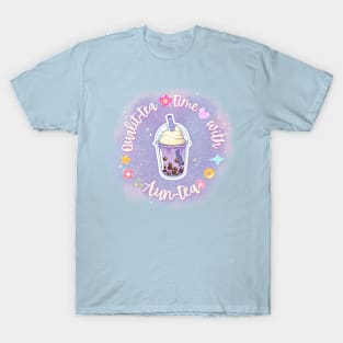 Quali-tea Time with Aun-tea T-Shirt